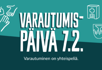Varautumispäivä 7.2. Varautuminen on yhteispeliä.